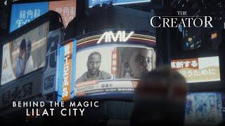 Behind the Magic | The Creator | Lilat City