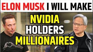 Elon Musk Said I Will Make Nvidia Holders Millionaires | Elon Musk Interview