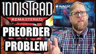 Innistrad Remastered Pre Orders And What You Need To Know Before You Buy.