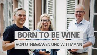 #Abfüllung 44 Weingut von Othegraven trifft Weingut Wittmann