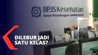 Sorotan: Kelas 1, 2, dan 3 BPJS Kesehatan Segera Dilebur?