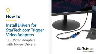 How to Install Trigger USB Video Adapter Drivers | StarTech.com