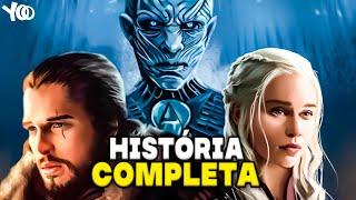 RESUMO DE GAME OF THRONES - A HISTÓRIA COMPLETA DE GAME OF THRONES EM ORDEM CRONOLÓGICA