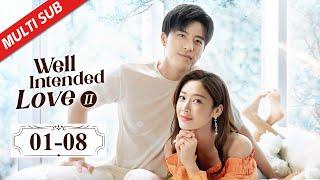 【Well Intended Love 2】EP01-08 | The beauty had to pretend to be the boss's fiancée due to a scandal