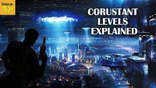 All Coruscant Underground Levels Explained