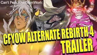 CFYOW THE ALTERNATE REBIRTH 4 TRAILER Bleach Brave Souls