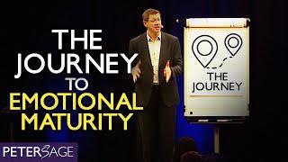 The Journey To Emotional Maturity | Emotional Maturity | Peter Sage