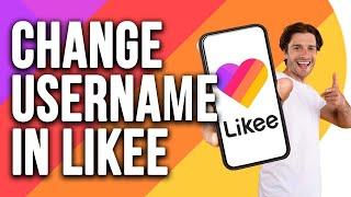 How to change your ID name on likee | Tetu Tech.