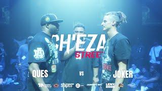 Ques vs Joker I Male Semi-Final I Ch'eza Street 2024