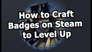 How to Craft Badges in Steam to Level Up