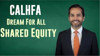 CALHFA dream for all shared equity program