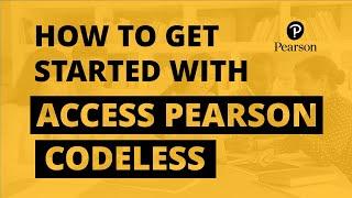 How to get started with Access Pearson Codeless