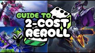Learn how to play 2 cost reroll in Set 14! | Set 14 TFT Guide