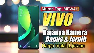 INI YANG KAMU CARI? 5 HP VIVO MURAH TERBAIK 2024 MULAI DARI 1 JUTAAN