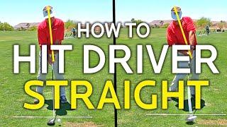 How To HIT DRIVER STRAIGHT