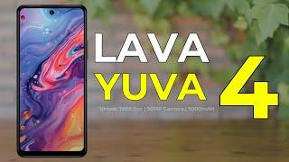 LAVA YUVA 4 Price | Official Look | Design | Specifications | Camera, Features, Battery | #lavayuva4