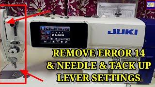 how to remove error 14 and needle bar and tack up lever position setting of juki  ddl-900c in urdu