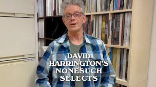 Kronos Quartet's David Harrington's Nonesuch Selects