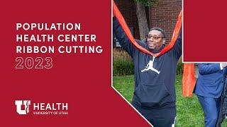 Population Health Center Ribbon Cutting