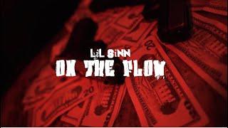 Lil sinn - on the flow (official video)