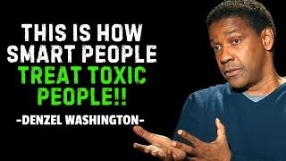 7 Clever Ways To Deal With Toxic People |DENZEL WASHINGTON MOTIVATION