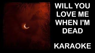Amira Elfeky | Will You Love Me When I'm Dead | Karaoke
