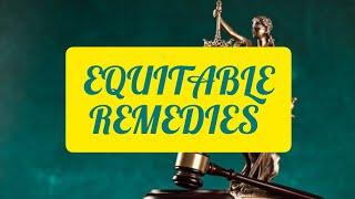 EQUITABLE REMEDIES (Injunctions, specific performance, rectification, appointment of the receiver