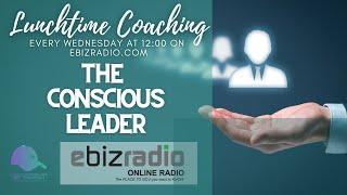 THE CONSCIOUS LEADER