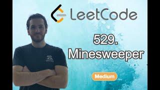 MINESWEEPER (Leetcode) - Code & Whiteboard