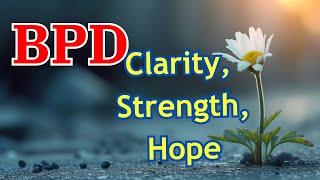 Defeat BPD Confusion and Build Hope