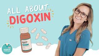 Digoxin Overview | NCLEX Pharmacology Tips