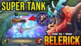 SUPER TANK!! Unstoppable Belerick Tanky & Deadly!! - Build Top 1 Global Belerick ~ MLBB