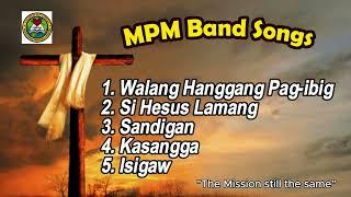 MPM band Playlist/ Cebuano Christian Songs