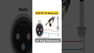 xlr pin to mono  pin circuit jk king electronics #youtubeshorts #ytshorts #shortvideo