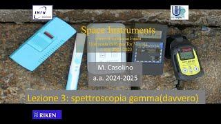 Space Instruments, lezione 3. spettroscopia gamma (davvero)