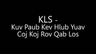 KLS-Kuv paub kev hlub yuav coj koj rov qab los