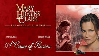 Mary Higgins Clark - A Crime Of Passion (2003) | Full Movie