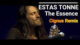 Estas Tonne - The Essence (Cignus Remix)