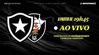 AO VIVO | Botafogo x Vasco | Brasileirão | 32ª Rodada