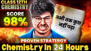 24 HOURS=98+ MARKS || PREBOARD STRATEGY FOR CLASS 12 CHEMISTRY   2024-2025 || MUNIL SIR