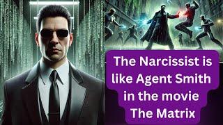 The Narcissist is Like Agent Smith in the movie The Matrix     #narcissist #motivationalvideo