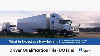 The Driver Qualification File (DQF) Explained