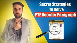 How to solve PTE reorder paragraphs - THE BEST WAY | PTE Reading Reorder Paragraph Tips & Tricks