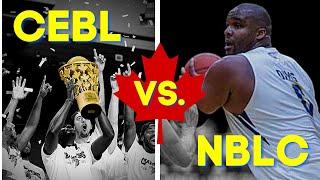 Canadian Overseas Pro Basketball Leagues: CEBL vs. NBLC - WHO'S BETTER [Salaries, Comp. & More]!