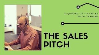 Acquirent, LLC Sales Training Fundamentals: The Sales Pitch