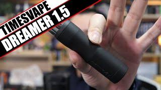 The Dreamer gets an upgrade - TimesVape/TenaciousTX Dreamer 1.5 Review