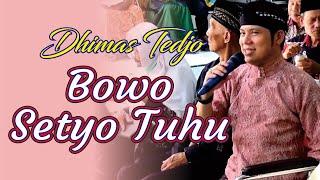 Nyamleng ... ! Bowo Setyo Tuhu - Dhimas Tedjo