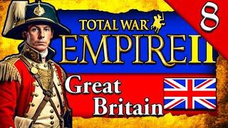 THE END... EMPIRE 2 CAMPAIGN STATE! Empire 2 Total War: Great Britain Campaign Gameplay #8