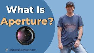 What Is Aperture In Photography? - What It Is And How To Use It