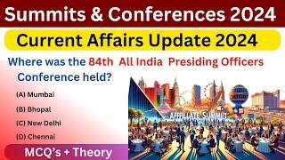 Summits and Conferences 2024 Current Affairs | Important Summits and Conferences 2024